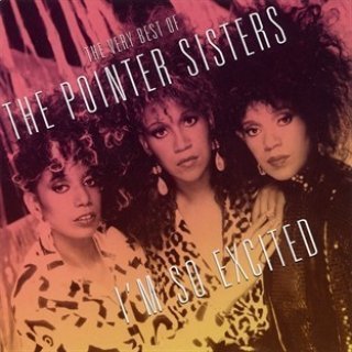 Pointer Sisters - I'm So Exited